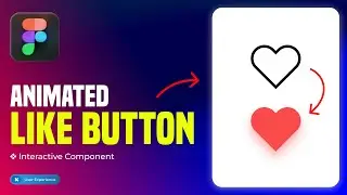 Create an Animated Like Heart Button in Figma (Tutorial)