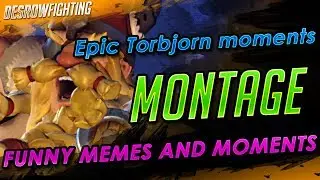 TORBJORN IN ALL ITS GLORY + EPIC MEMES AND MOMENTS
