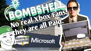 Breaking!! There are NO Real XBOX Fans They are All paid Bots 😲.