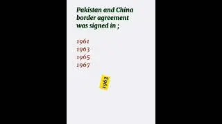 Pak china border agreement #khunjerabpass#ppscpreparation #generalknowledge #trending