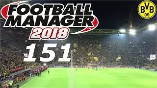 FOOTBALL MANAGER 2018 #151 ⚽ HEIMSPIEL GEGEN DEN FC BAYERN M&Uuml;NCHEN ⚽ Let&acute;s Play FM 18 [Deutsch]