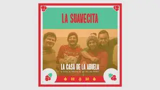 Los Rolling Ruanas - La Suavecita (Audio)