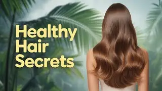 Top 10 Secrets for Long, Strong, and Shiny Hair&rdquo;