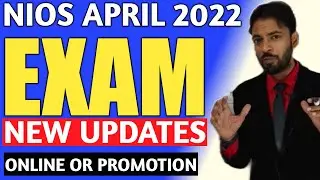 Nios April 2022 Exam Updates || Nios Exam April 2022 Online Or Promotion || Tma 2022 Full Solution