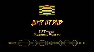 Dj Twist - Magnetic field VIP