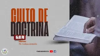 🔴 EN VIVO 🎥 | CULPABLES DE SU RUINA &ndash; CULTO DE DOCTRINA | PTR.CARLOS LONDO&Ntilde;O