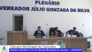 Sessão Ordinária nº 23 da Câmara Municipal de Canudos - 18/09/2025