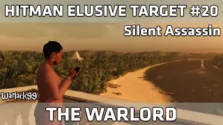 HITMAN - Elusive Target #20 - The Warlord - Poison Kill SA Gameplay