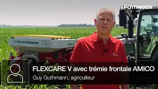 Témoignage d'utilisateur – Bineuse FLEXCARE avec trémie AMICO – Guy Guthmann (France) – PÖTTINGER
