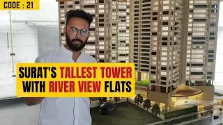 TALLEST TOWER IN SURAT ! 5 BHK RIVER VIEW FLATS AT PAL SURAT!