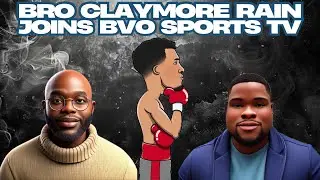 Bro Claymore Rain Stops By BVO Sports TV | Real Boxing Talk & More! 🥊 #STN⚡️