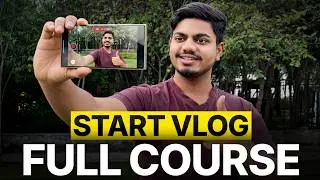How To Start Vlogging On YouTube | Tips For Beginners