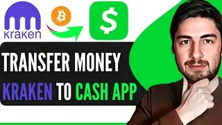 How To Transfer Money From Kraken To Cash App (2026)