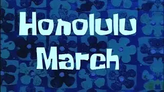 SpongeBob Production Music Honolulu March (Hans Haider version)
