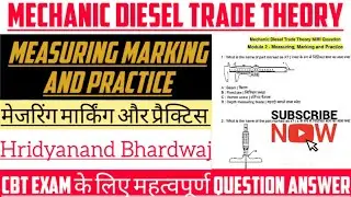 Mechanic Diesel Trade Theory|| Topic Measuring Marking and Practice#dieselmechenic.