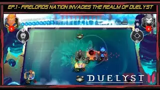 First Entrance: FireLords Nation Ultimately Runs Lyonar on VERY Rampant First invasion! | Duelyst
