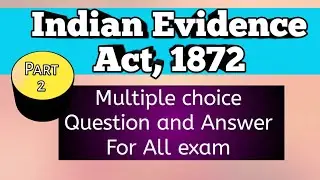 Indian Evidence Act 1872 Part 2| Multiple Question answer | Law study with Anx