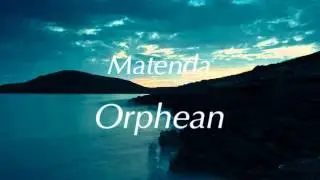 Matenda - Orphean (Original mix) [HQ]