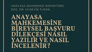 UFAM Eğitim - Anayasa Mahkemesine Bireysel Başvuru Dilekçesi Nasıl Yazılır Nasıl İncelenir (Bölüm 1)