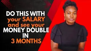 When you receive your SALARY, DO THIS and GET RICH in 3 MONTHS