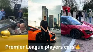 Premier League Footballers luxury cars 🔥