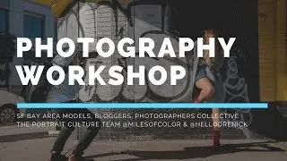Photography Workshop with the Portrait Culture Team