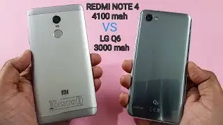 Redmi Note 4 vs LG Q6 Battery Comparison | Massive Test!!