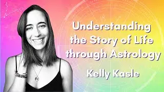 Understanding the Story of Life through Astrology