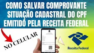 COMO SALVAR COMPROVANTE DE REGULARIZA&Ccedil;&Atilde;O NO CPF EM FORMATO PDF NO CELULAR