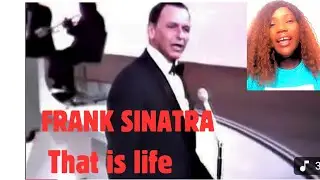 OMG 😳 absolutely My FIRST TIME HEARING FRANK SINATRA -THAT IS lIFE