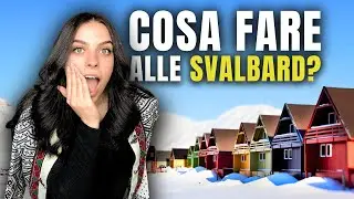 VISITARE LE SVALBARD: il luogo pi&ugrave; a Nord del PIANETA