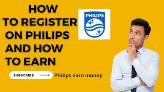 O my God ! How to register on Philips and how to earn lakhs a month