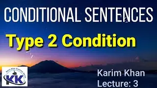 Type 2 Conditional Sentences by Karim Khsn English grammar in Pushto Lecture 3