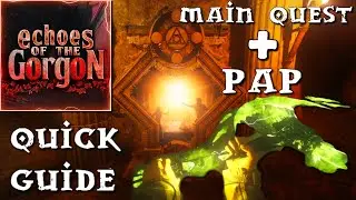 QUICK GUIDE FOR PAP + MAIN QUEST // ECHOS OF THE GORGON // BO3 CUSTOM MAP