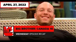 Big Brother Canada 10 | Episode 25 Final Five Veto Recap Wednesday April 27