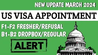 US VISA SLOTS UPDATES/ APPOINTMENT OPENING F-1,F-2/ B-1,B-2 USA DATES