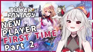 【 TOWER OF FANTASY 】New Player FIRST TIME BLIND REACTION gameplay LIVE (VTUBER)