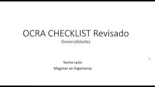 OCRA CHECKLIST Revisado / Generalidades / ERGONOMÍA Yanire León