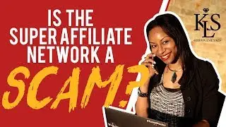 The Super Affiliate Network Review-Is the Super Affiliate Network A Scam?