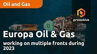 Europa Oil & Gas working on multiple fronts during 2023