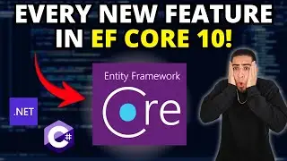 Что нового в EF Core 10! (Полный обзор версии)