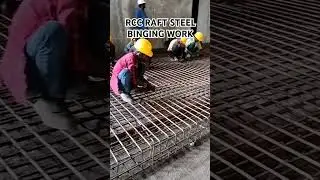 Raft Steel binding work #steel #civilengineering #civilsiteexecution #rcc #concret#work#buildingsite