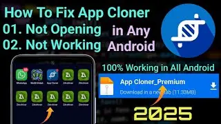 How To Fix App Cloner Not Opening in Android || 2025