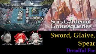 Sword, Glaive, Spear | Dreadful Foe | Floor 3 | IS#6 Sui's Garden of Grotesqueries [Arknights]