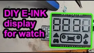 DIY e-ink screen for watch