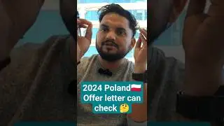2024 Poland🇵🇱Offer letter can check 🤔