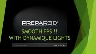 [TIPS] | How to get more FPS in P3D v4.XX with DL on !!