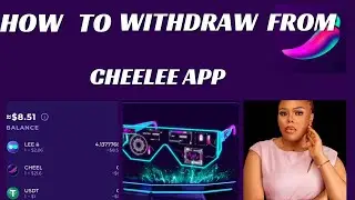 КАК ВЫВЕСТИ СРЕДСТВА ИЗ ПРИЛОЖЕНИЯ CHEELEE НА ВАШ БАНКОВСКИЙ СЧЕТ