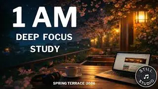 1 AM Deep Focus Study Piano – Calm Night Study Music | Still Studio (1 Hour 5 Min)
