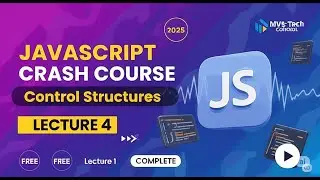JavaScript Control Structures Explained | if-else, switch, Truthy & Falsy (Crash Course #4)
